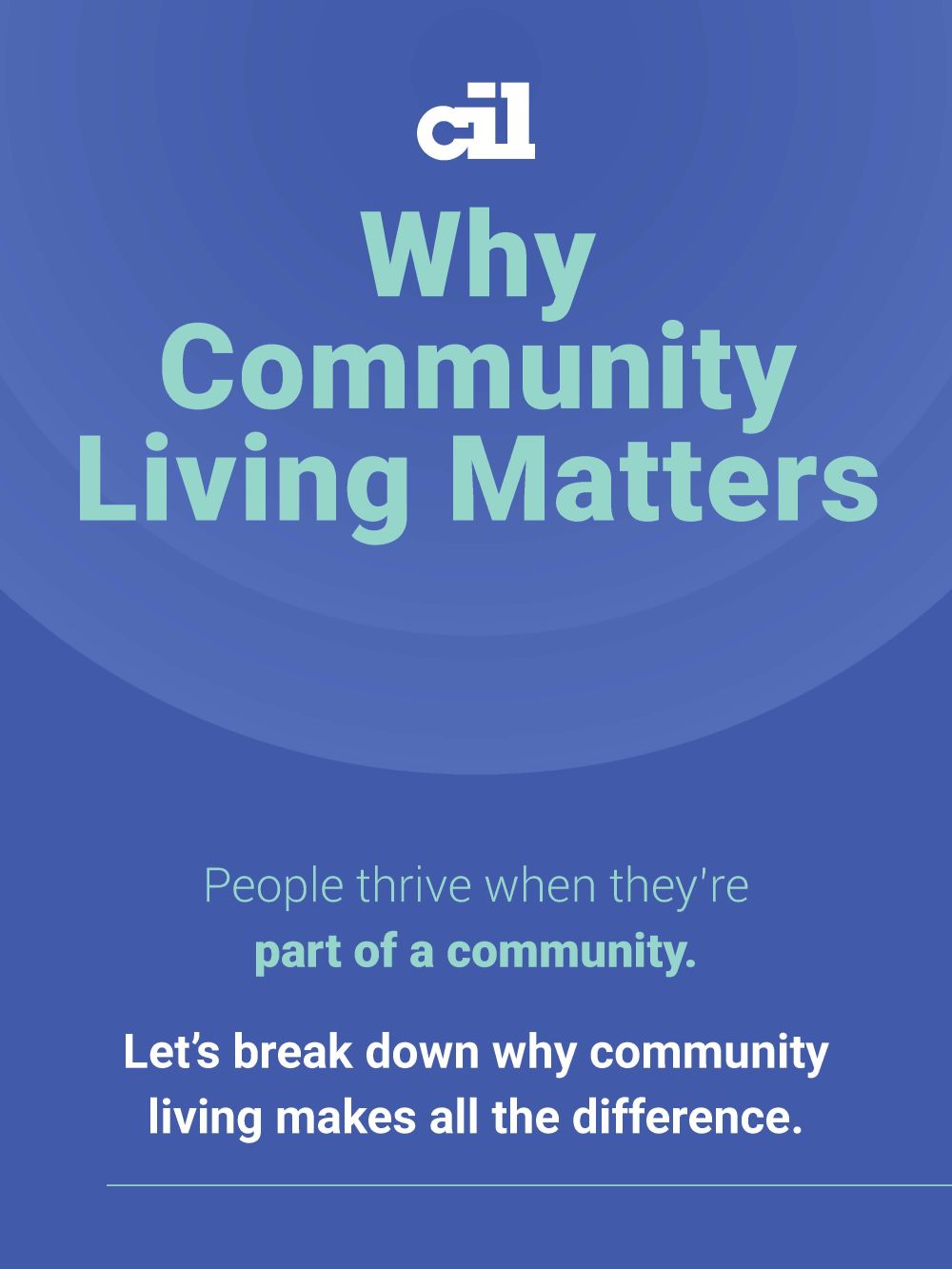 Why Community Living Matters